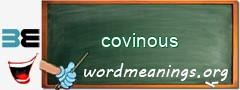 WordMeaning blackboard for covinous